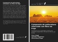 Cover: Compuesto de poliuretano reforzado con fibra de trigo - Ediciones Nuestro Conocimiento