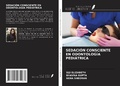 Cover: SEDACI&Oacute;N CONSCIENTE EN ODONTOLOG&Iacute;A PEDI&Aacute;TRICA - Ediciones Nuestro Conocimiento