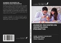 Cover: AVANCES RECIENTES EN ODONTOLOG&Iacute;A PREVENTIVA - Ediciones Nuestro Conocimiento