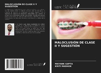 Enlarge image Cover: MALOCLUSIÓN DE CLASE II Y SUGESTIÓN - Ediciones Nuestro Conocimiento