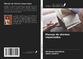 Cover: Manejo de dientes impactados - Ediciones Nuestro Conocimiento