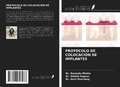 Cover: PROTOCOLO DE COLOCACI&Oacute;N DE IMPLANTES - Ediciones Nuestro Conocimiento