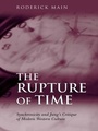 Cover: The Rupture of Time - Routledge