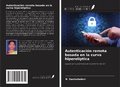 Cover: Autenticaci&oacute;n remota basada en la curva hiperel&iacute;ptica - Ediciones Nuestro Conocimiento