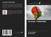 Enlarge image Cover: OLVIDAR Y PERDONAR - Ediciones Nuestro Conocimiento