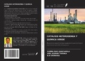 Cover: CAT&Aacute;LISIS HETEROG&Eacute;NEA Y QU&Iacute;MICA VERDE - Ediciones Nuestro Conocimiento