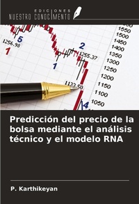 Abbildung von: Predicción del precio de la bolsa mediante el análisis técnico y el modelo RNA - Ediciones Nuestro Conocimiento
