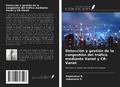 Cover: Detecci&oacute;n y gesti&oacute;n de la congesti&oacute;n del tr&aacute;fico mediante Vanet y CR-Vanet - Ediciones Nuestro Conocimiento