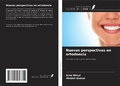 Cover: Nuevas perspectivas en ortodoncia - Ediciones Nuestro Conocimiento