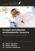 Cover: Cirug&iacute;a periodontal m&iacute;nimamente invasiva - Ediciones Nuestro Conocimiento