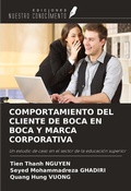 Cover: COMPORTAMIENTO DEL CLIENTE DE BOCA EN BOCA Y MARCA CORPORATIVA - Ediciones Nuestro Conocimiento