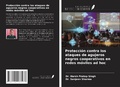 Cover: Protecci&oacute;n contra los ataques de agujeros negros cooperativos en redes m&oacute;viles ad hoc - Ediciones Nuestro Conocimiento