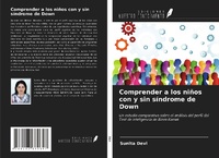 Enlarge image Cover: Comprender a los niños con y sin síndrome de Down - Ediciones Nuestro Conocimiento