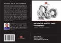 Cover: M&Eacute;CANIQUE AVEC ET SANS FROTTEMENT - Editions Notre Savoir