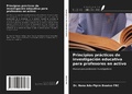 Cover: Principios pr&aacute;cticos de investigaci&oacute;n educativa para profesores en activo - Ediciones Nuestro Conocimiento