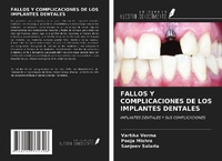 Enlarge image Cover: FALLOS Y COMPLICACIONES DE LOS IMPLANTES DENTALES - Ediciones Nuestro Conocimiento