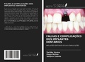 Cover: FALHAS E COMPLICA&Ccedil;&Otilde;ES DOS IMPLANTES DENT&Aacute;RIOS - Ediciones Nuestro Conocimiento