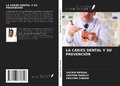 Cover: LA CARIES DENTAL Y SU PREVENCI&Oacute;N - Ediciones Nuestro Conocimiento