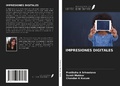 Cover: IMPRESIONES DIGITALES - Ediciones Nuestro Conocimiento