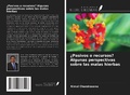 Cover: &iquest;Pasivos o recursos? Algunas perspectivas sobre las malas hierbas - Ediciones Nuestro Conocimiento