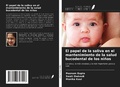 Cover: El papel de la saliva en el mantenimiento de la salud bucodental de los ni&ntilde;os - Ediciones Nuestro Conocimiento