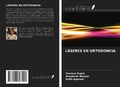 Cover: L&Aacute;SERES EN ORTODONCIA - Ediciones Nuestro Conocimiento