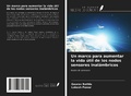 Cover: Un marco para aumentar la vida &uacute;til de los nodos sensores inal&aacute;mbricos - Ediciones Nuestro Conocimiento