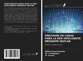 Cover: PREVISI&Oacute;N DE CARGA PARA LA RED INTELIGENTE MEDIANTE MATLAB - Ediciones Nuestro Conocimiento