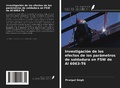 Cover: Investigaci&oacute;n de los efectos de los par&aacute;metros de soldadura en FSW de Al 6063-T6 - Ediciones Nuestro Conocimiento