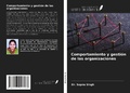 Cover: Comportamiento y gesti&oacute;n de las organizaciones - Ediciones Nuestro Conocimiento