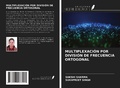 Cover: MULTIPLEXACI&Oacute;N POR DIVISI&Oacute;N DE FRECUENCIA ORTOGONAL - Ediciones Nuestro Conocimiento