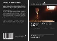 Abbildung von: El placer de hablar en público - Ediciones Nuestro Conocimiento