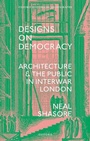 Cover: Designs on Democracy - Oxford University Press