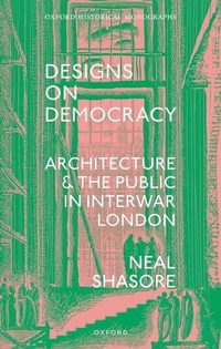 Enlarge image Cover: Designs on Democracy - Oxford University Press