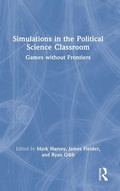 Cover: Simulations in the Political Science Classroom - Routledge