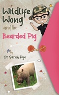 Cover: Wildlife Wong and the Bearded Pig - Wildlife Wong