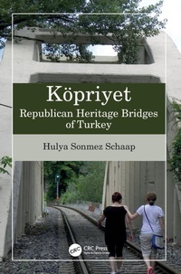 Abbildung von: Koepriyet: Republican Heritage Bridges of Turkey - CRC Press