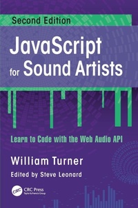 Enlarge image Cover: JavaScript for Sound Artists - CRC Press
