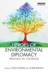 Abbildung von: Heroes of Environmental Diplomacy - Routledge