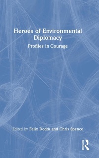 Abbildung von: Heroes of Environmental Diplomacy - Routledge
