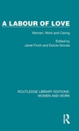 Cover: A Labour of Love - Routledge