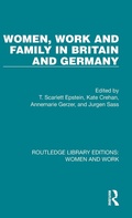 Cover: Women, Work and Family in Britain and Germany - Routledge