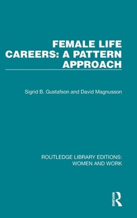 Enlarge image Cover: Female Life Careers: A Pattern Approach - Routledge