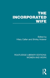 Abbildung von: The Incorporated Wife - Routledge