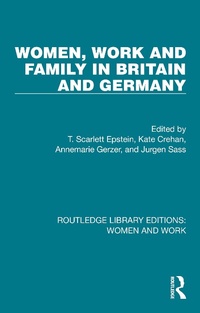 Abbildung von: Women, Work and Family in Britain and Germany - Routledge