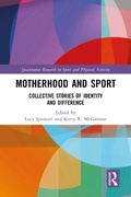Cover: Motherhood and Sport - Routledge