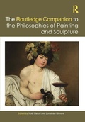 Cover: The Routledge Companion to the Philosophies of Painting and Sculpture - Routledge