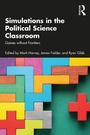 Cover: Simulations in the Political Science Classroom - Routledge