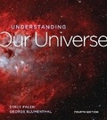 Cover: Understanding Our Universe - WW Norton & Co