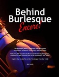 Cover: Behind Burlesque - Encore! - Lulu.com